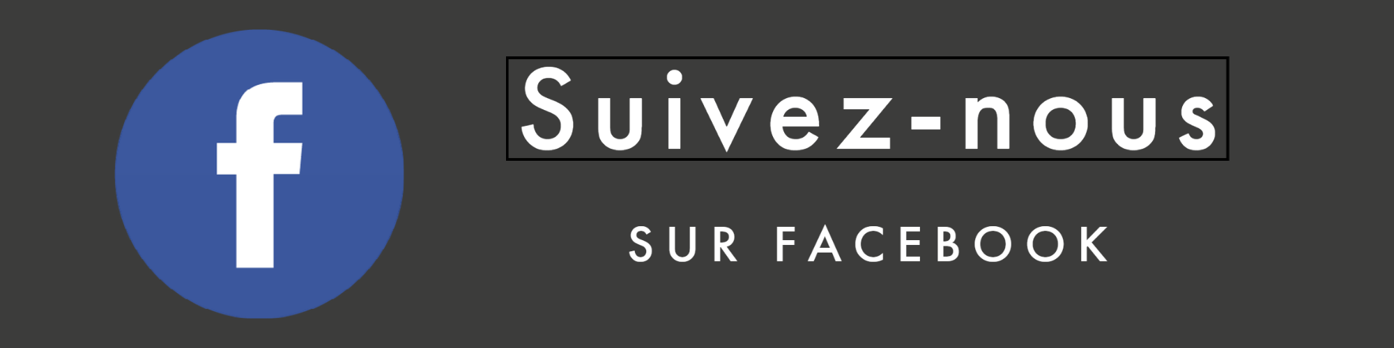 Suivez-nous sur Facebook